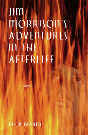Jim Morrison's Adventures in the Afterlife: A Novel (Hardcover)