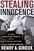 Stealing Innocence: Youth, ...