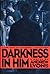 Darkness in Him by Andrew Lyons