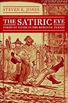 The Satiric Eye: Forms of Satire in the Romantic Period The Satiric Eye: Forms of Satire in the Romantic Period