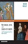 Worlds of History: A Comparative Reader, Volume Two: Since 1400