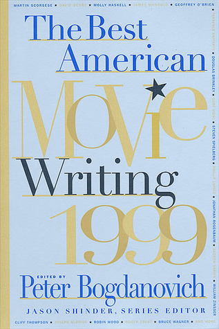 The Best American Movie Writing 1999