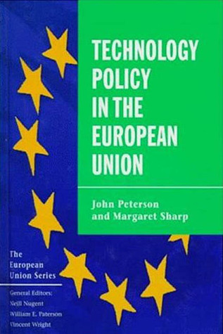 Technology Policy in the European Union (European Union Series)