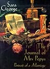 The Journal of Mrs. Pepys: Portrait of a Marriage