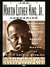 The Martin Luther King, Jr. Companion: Quotations from the Speeches, Essays, and Books of Martin Luther King, Jr.