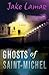Ghosts of Saint-Michel (Ame...