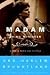 Madam Prime Minister: A Life in Power and Politics