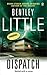 Dispatch by Bentley Little
