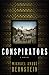 Conspirators by Michael André Bernstein