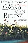 Dead Man Riding by Gillian Linscott