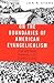 On the Boundaries of Americ...