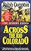 Across the Rio Colorado (Su...