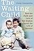 The Waiting Child by Cindy Champnella