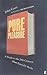 Pure Pleasure: A Guide to t...
