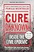 Cure Unknown by Pamela Weintraub