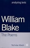 William Blake: The Poems (Analysing Texts)