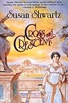Cross and Crescent by Susan Shwartz