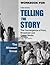 Workbook to Accompany Telling the Story: The Convergence of Print, Broadcast and Online Media