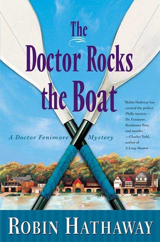 The Doctor Rocks the Boat (Dr. Fenimore Mysteries, #5)