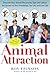 Animal Attraction by Roy Feinson