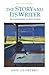 The Story and Its Writer: An Introduction to Short Fiction: Seventh Edition
