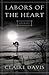 Labors of the Heart: Stories