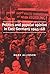 Politics and Popular Opinion in East Germany 1945-1968 by Mark Allinson