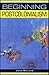 Beginning Postcolonialism (Beginnings)