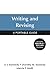 Writing and Revising with 2009 MLA and 2010 APA Updates: A Portable Guide
