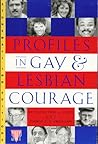 Profiles in Gay and Lesbian Courage (Stonewall Inn Editions)