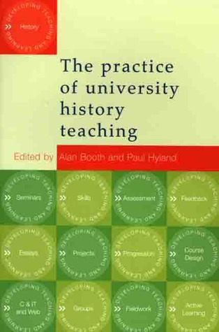 The Practice of University History Teaching