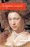 Adaptation Revisited: Television and the Classic Novel Adaptation Revisited: Television and the Classic Novel
