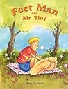 Feet Man and Mr. Tiny