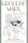 Groucho Marx, King of the Jungle