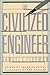 The Civilized Engineer by Samuel C. Florman