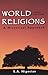 World Religions: A Historical Approach