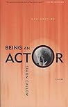 Being an Actor by Simon Callow