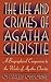 The Life and Crimes of Agat...