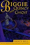 Biggie and the Quincy Ghost (Biggie Weatherford, #5)