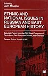 Ethnic and National Issues in Russian and East European History: Selected Papers from the Fifth World Congress of Central and East European Studies, Warsaw, 1995