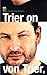 Trier on von Trier by Stig Björkman
