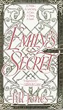 Emily's Secret: A Writer...A Love Story...A Curse...A Diary...A Secret...