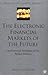 The Electronic Financial Markets of the Future: Survival Strategies of the Broker-Dealers