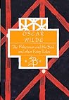 The Fisherman & His Soul & Other Fairy Tales The Fisherman & His Soul & Other Fairy Tales