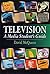 Television: A Media Student's Guide