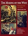 The Making of the West: Peoples and Cultures, Volume 2: Since 1560