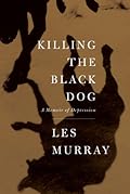 Killing the Black Dog