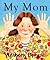 My Mom
