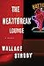 The Heartbreak Lounge: A Novel (Harry Rane Novels, 2)