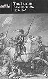 The British Revolution, 1629 - 1660 (British Studies)
